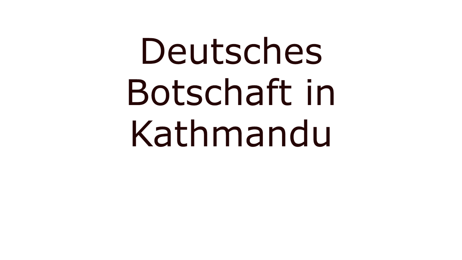 Deutsches Botschaft in Kathmandu